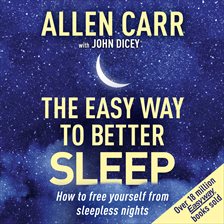 Cover image for Allen Carr's Easy Way to Better Sleep