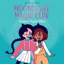 Imagen de portada para Moonlight Magic Club: Pandora's Popstar Potion