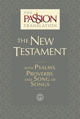 Cover image for The Passion Translation New Testament