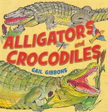 Cover image for Alligators and Crocodiles