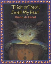 Cover image for Smell My Feet Trick or Treat