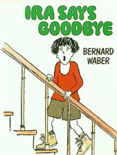 Cover image for Ira Says Goodbye