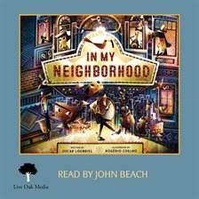 Cover image for In My Neighborhood