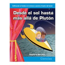 Cover image for Desde el sol hasta más allá de Plutón/From the Sun to Beyond Pluto