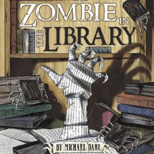 Cover image for Zombie in the Library