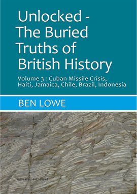 Cover image for Unlocked: Buried Truths of British History Volume 3