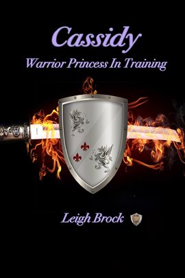 Imagen de portada para Cassidy: Warrior Princess in Training