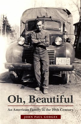 Imagen de portada para Oh, Beautiful: An American Family in the 20th Century