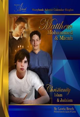 Cover image for Matthew, Mohammed & Micah: Storybook Advent Calendar Singles
