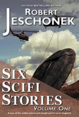 Cover image for Six Scifi Stories, Volume One