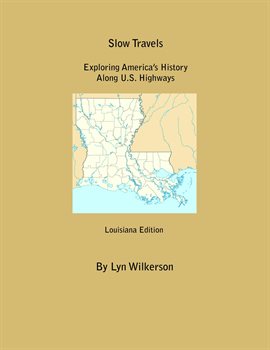 Cover image for Slow Travels-Louisiana