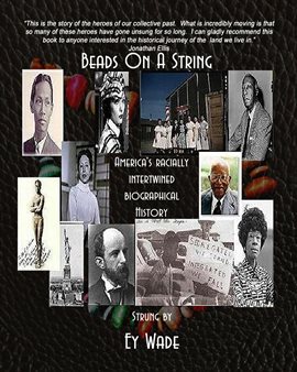 Imagen de portada para Beads on a String-America's Racially Intertwined Biographical History
