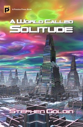 Cover image for A World Called Solitude