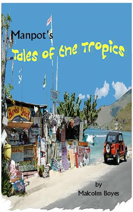 Cover image for Manpot's Tales of the Tropics