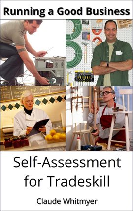 Cover image for Running a Good Business: Self-Assessment for Tradeskill