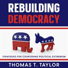Rebuilding Democracy Rebuilding Democracy