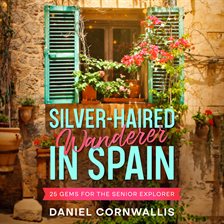 Cover image for Silver-Haired Wanderer in Spain