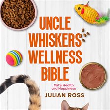 Cover image for Uncle Whiskers Wellness Bible