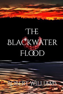 Cover image for The Blackwater Flood