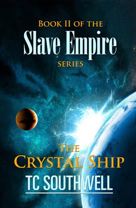 Cover image for Slave Empire - The Crystal Ship