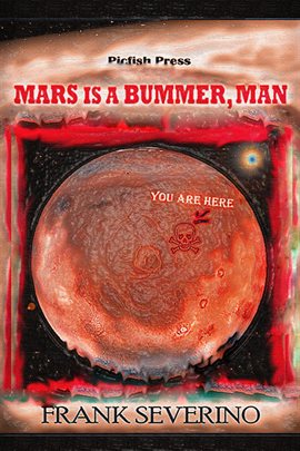 Cover image for Mars Is a Bummer, Man