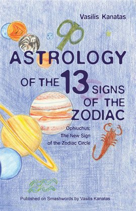 Imagen de portada para Astrology of the 13 Signs of the Zodiac