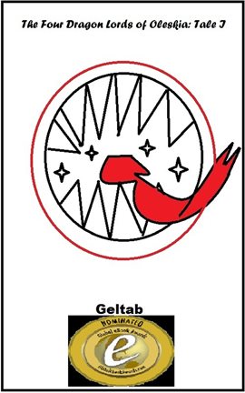 The Four Dragon Lords of Oleskia: Tale I The Four Dragon Lords of Oleskia: Tale I