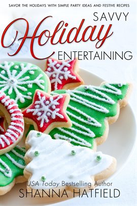 Cover image for Savvy Holiday Entertaining