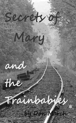 Cover image for Secrets of Mary and the Trainbabies