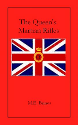 Cover image for The Queen's Martian Rifles