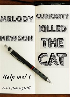 Curiosity Killed the Cat