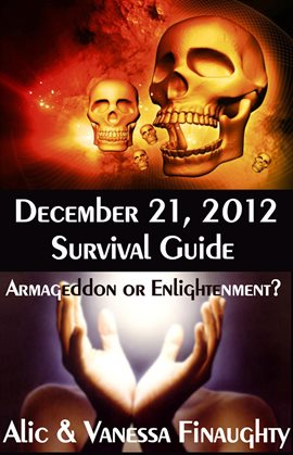 Cover image for December 21, 2012: Survival Guide