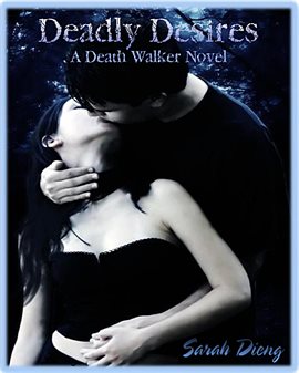 Cover image for Deadly Desires