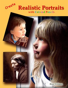 Cover image for Create Realistic Portraits With Colored Pencils