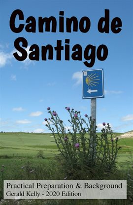 Cover image for Camino de Santiago - Practical Preparation and Background