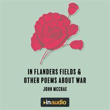 Imagen de portada para In Flanders Fields & Other Poems About War