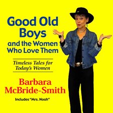 Good Old Boys and the Women Who Love Them Good Old Boys and the Women Who Love Them