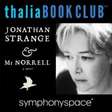Cover image for Jonathan Strange & Mr. Norrell with Author Susanna Clarke