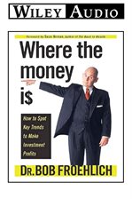 Cover image for Where the Money Is