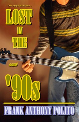 Cover image for Lost in the '90s