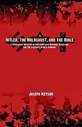 Imagen de portada para Hitler, the Holocaust, and the Bible