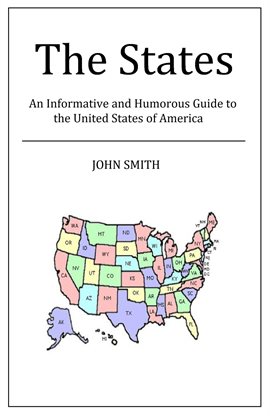 Imagen de portada para The States - An Informative and Humorous Guide to the United States of America