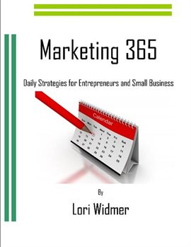 Cover image for Marketing 365: Daily Strategies for Entrepreneurs and Small Business