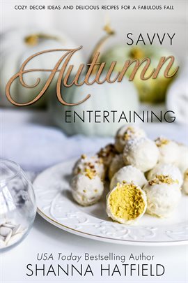 Cover image for Savvy Autumn Entertaining