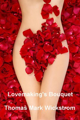 Cover image for Lovemaking's Bouquet