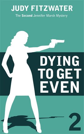 Cover image for Dying to Get Even