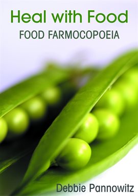 Cover image for Heal With Food - Food Farmocopoeia