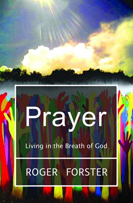 Cover image for Prayer - Living in the Breath of God