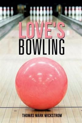 Cover image for Love's Bowling