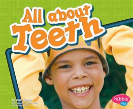 Cover image for All about Teeth